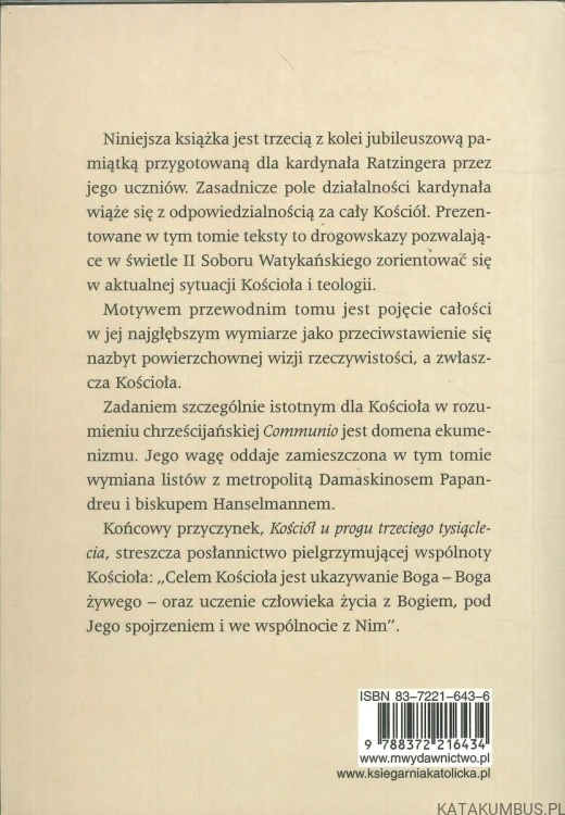 Kościół. Pielgrzymująca wspólnota wiary. JOSEPH KARDYNAŁ RATZINGER