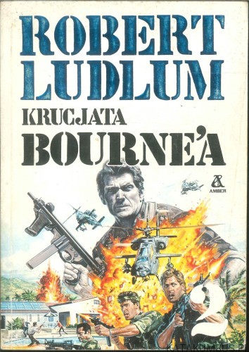 Krucjata Bourne'a (tom 2). ROBERT LUDLUM
