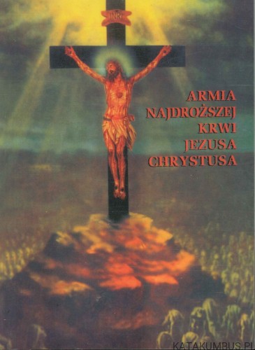 Armia najdroższej krwi Jezusa Chrystusa. PRACA ZBIOROWA