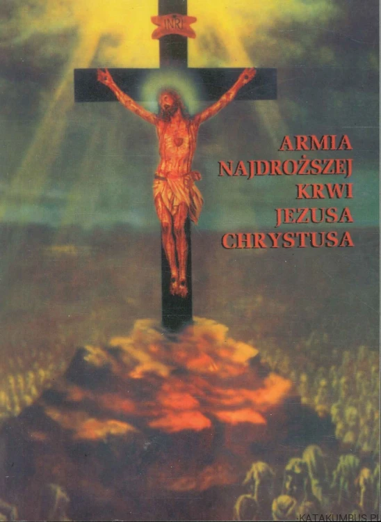 Armia najdroższej krwi Jezusa Chrystusa. PRACA ZBIOROWA