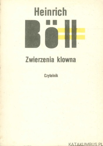 Zwierzenia klowna. HEINRICH BÖLL
