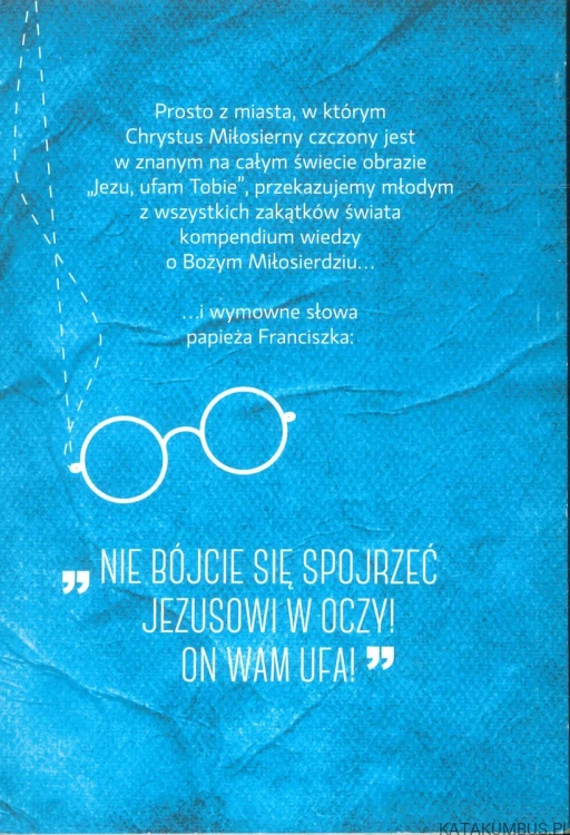 Jezus ufa Tobie. Inna książka o Bożym Miłosierdziu. PRACA ZBIOROWA