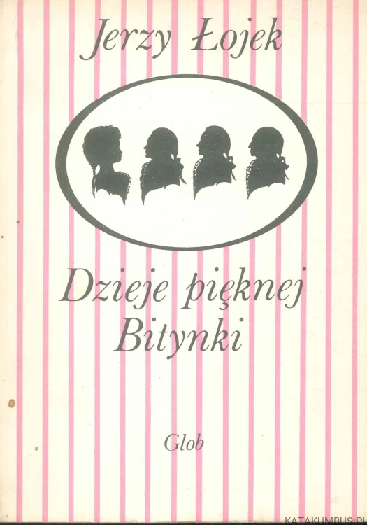 Dzieje pięknej Bitynki. JERZY ŁOJEK