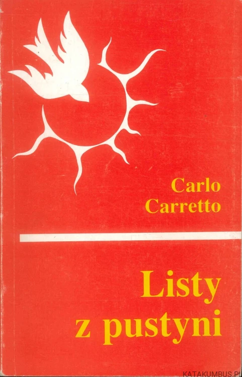 Listy z pustyni. CARLO CARRETTO