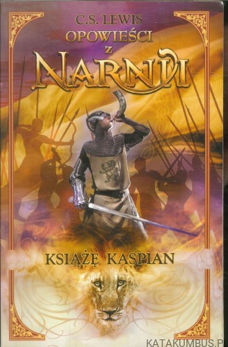 Książę Kaspian. Opowieści z Narnii. C.S. LEWIS