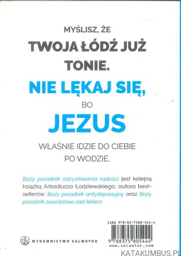 Boży poradnik odzyskiwania radości. ARKADIUSZ ŁODZIEWSKI