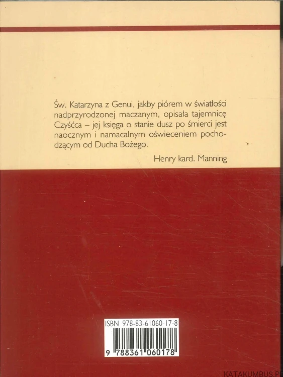 O czyśćcu. Objawienia św. Katarzyny. ŚW. KATARZYNA Z GENUI