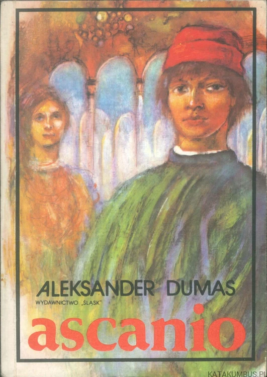 Ascanio. ALEKSANDER DUMAS