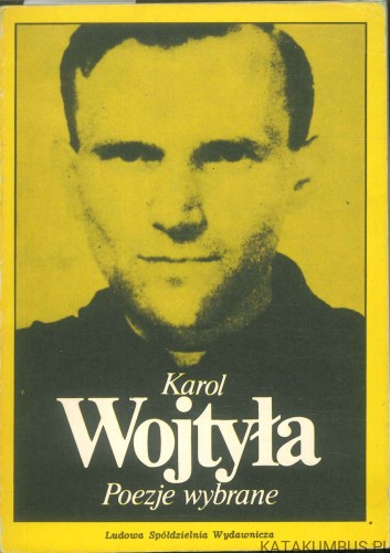 Poezje wybrane. KAROL WOJTYŁA