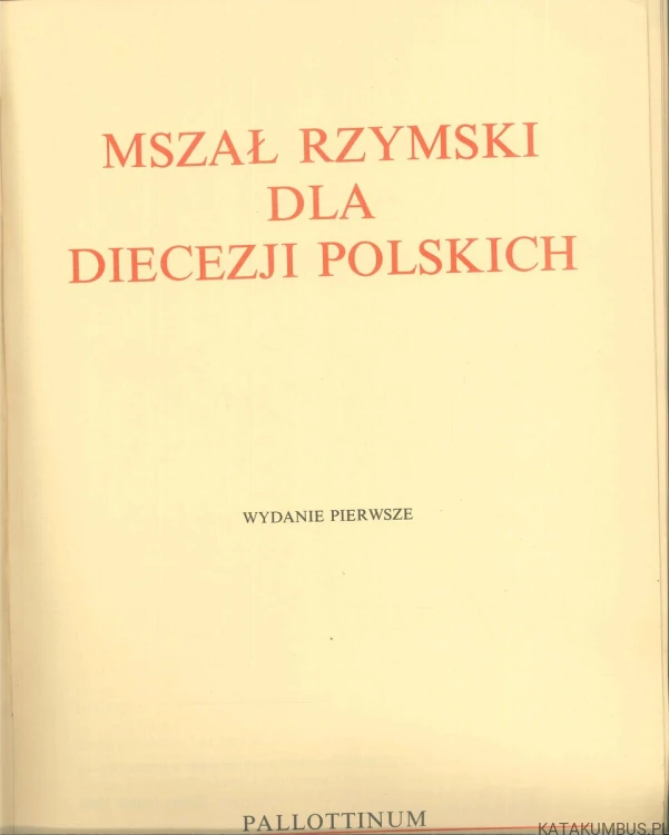 Mszał rzymski dla diecezji polskich. PRACA ZBIOROWA