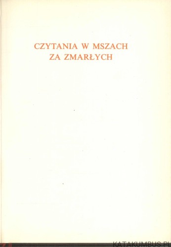 Czytania w mszach za zmarłych. PRACA ZBIOROWA