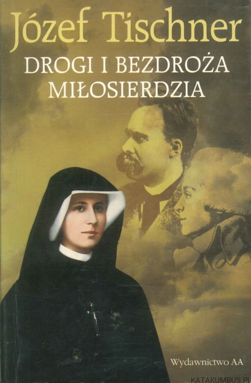 Drogi i bezdroża miłosierdzia. JÓZEF TISCHNER