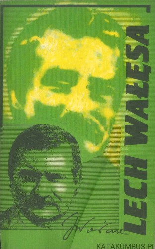 Lech Wałęsa. LECH WAŁĘSA