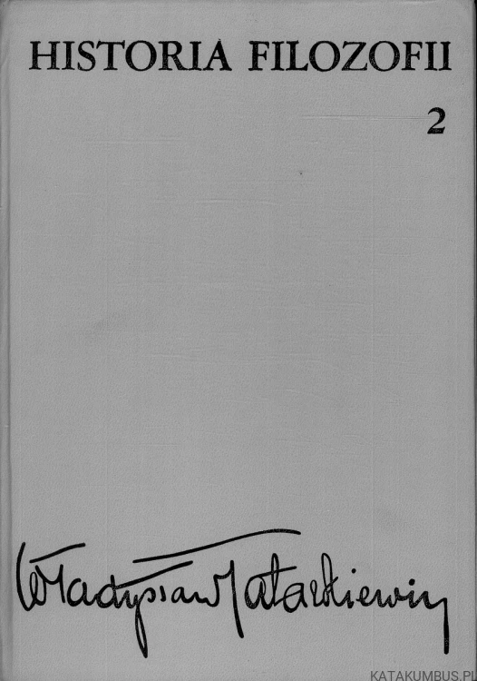 Historia filozofii, tom 1. WŁADYSŁAW TATARKIEWICZ