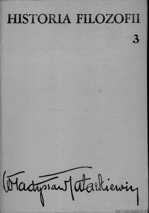 Historia filozofii, tom 1. WŁADYSŁAW TATARKIEWICZ