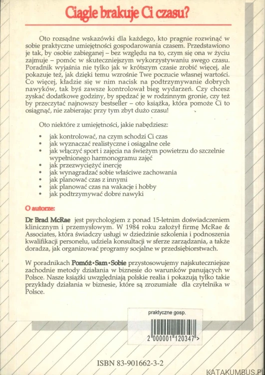 Praktyczne gospodarowanie czasem. DR. BRADLEY C. MCRAE