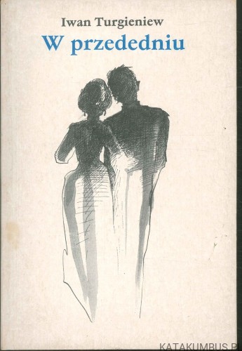 W przededniu. IWAN TURGIENIEW