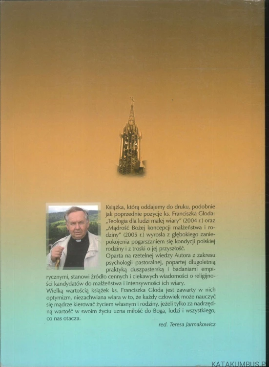 Religijność nupturientów. Przygotowanie do małżeństwa priorytetem duszpasterstwa rodzin. KS. FRANCISZEK GŁÓD