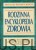 Rodzinna encyklopedia zdrowia. PRACA ZBIOROWA