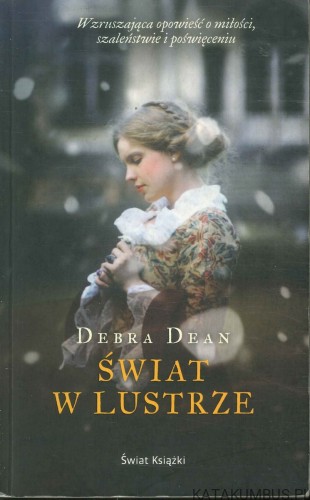 Świat w lustrze. DEBRA DEAN