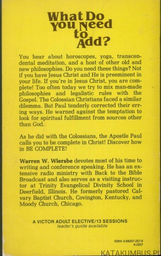 Be complete: How to become the whole person God intends you to be (j.ang). WARREN W. WIERSBE