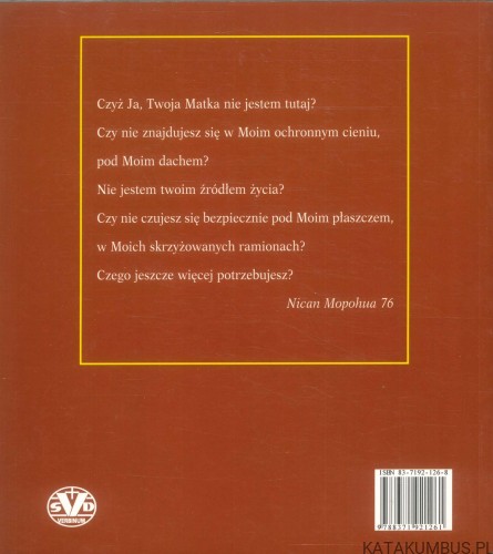 Ukryci w moich skrzyżowanych ramionach. Przesłanie z Guadalupe. PRACA ZBIOROWA