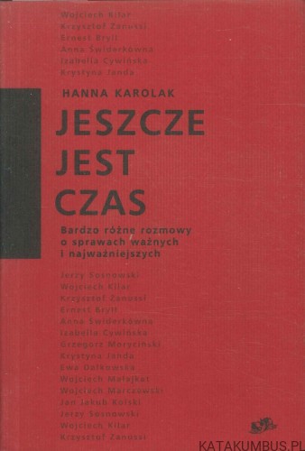 Jeszcze jest czas. HANNA KAROLAK