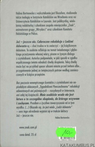 Już jeszcze nie. HALINA BORTNOWSKA