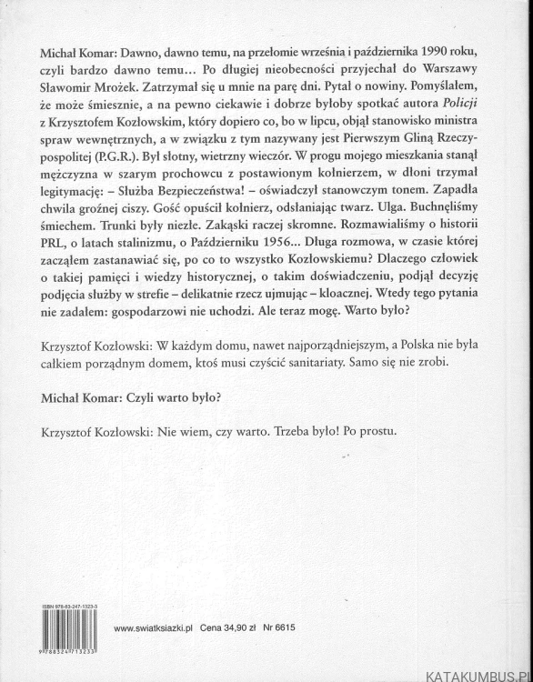 Historia z konsekwencjami. KRZYSZTOF KOZŁOWSKI, MICHAŁ KOMAR
