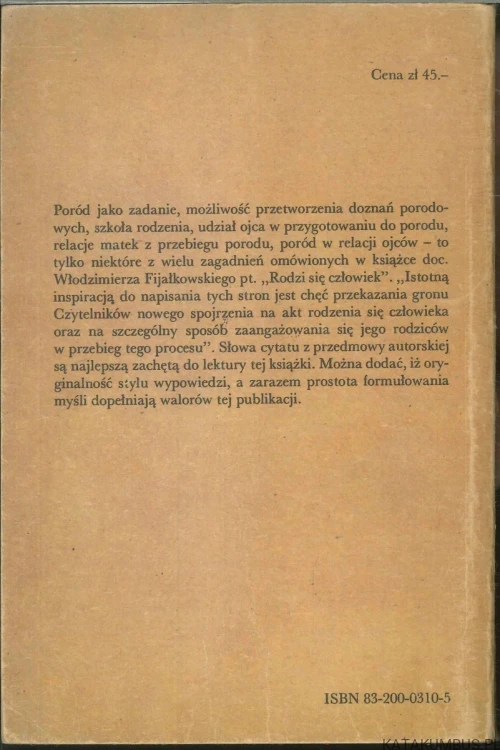 Rodzi się człowiek. WŁODZIMIERZ FIJAŁKOWSKI