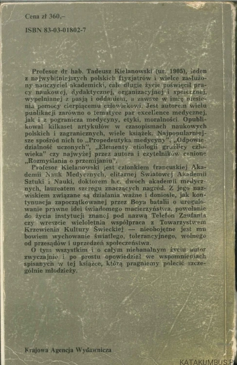 Prawie cały wiek dwudziesty. Wspomnienia lekarza. TADEUSZ KIELANOWSKI