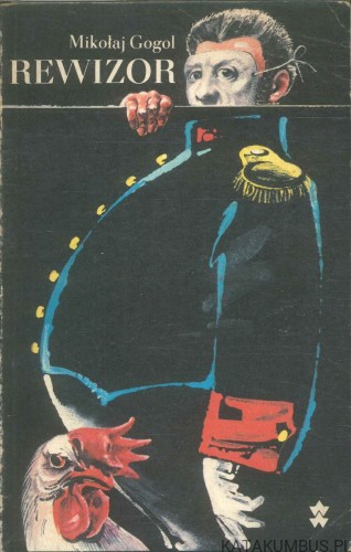 Rewizor. MIKOŁAJ GOGOL
