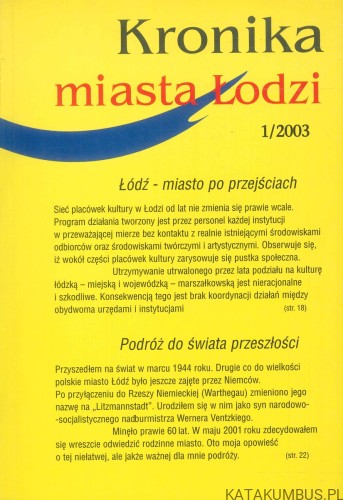 Kronika miasta Łodzi 1/2003. RED. GUSTAW ROMANOWSKI