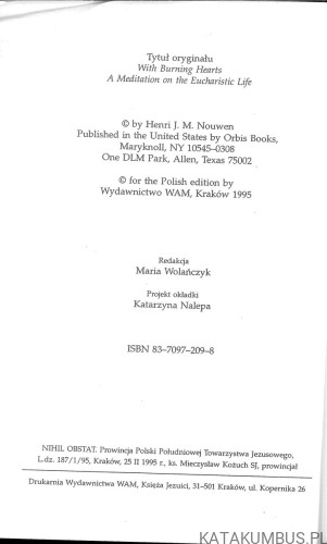 Z płonącymi sercami. Medytacja o życiu eucharystycznym. HENRI J. M. NOUWEN