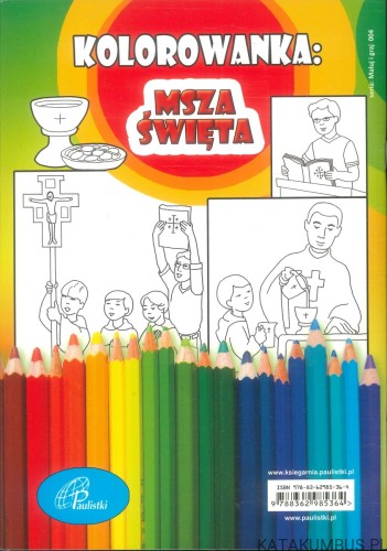 Msza Święta. Kolorowanka z zabawami. PRACA ZBIOROWA