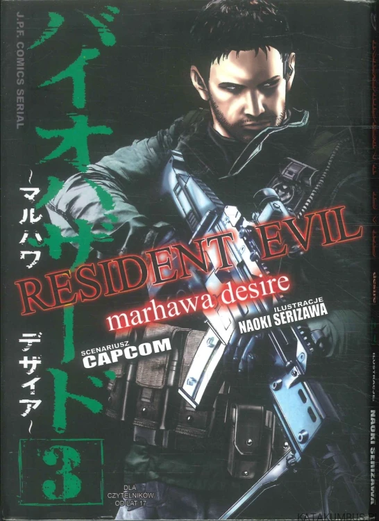 Resident Evil: Marhawa Desire, tom 3. CAPCOM (SCENARIUSZ), NAOKI SERIZAWA (ILUSTRACJE)