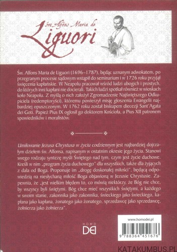 Umiłowanie Jezusa Chrystusa w życiu codziennym. ŚW. ALFONS MARIA DE LIGUORI