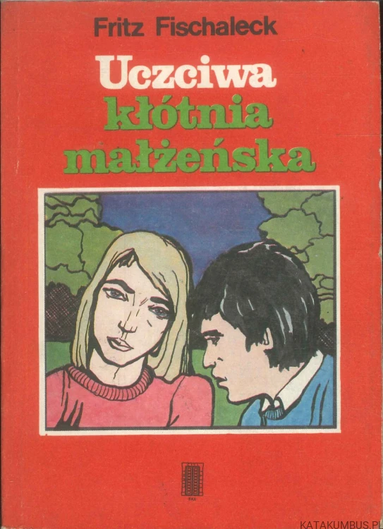 Uczciwa kłótnia małżeńska. FRITZ FISCHALECK