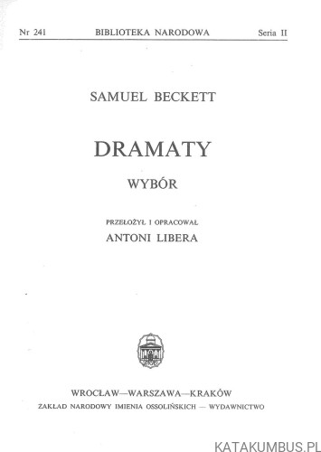 Dramaty. Wybór. SAMUEL BECKETT