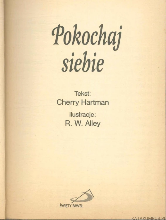 Pokochaj siebie. CHERRY HARTMAN