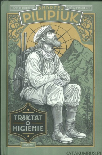 Traktat o higienie. ANDRZEJ PILIPIUK