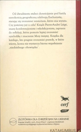 Zrozumieć Eucharystię. PIERRE ANDRÉ LIÉGÉ
