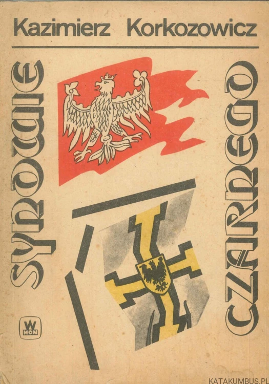 Synowie Czarnego. KAZIMIERZ KORKOZOWICZ