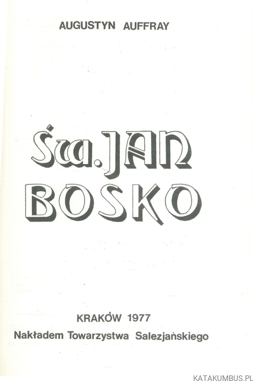 Św. Jan Bosko. AUGUSTYN AUFFRAY