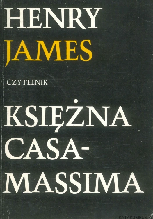 Księżna Casamassima. HENRY JAMES