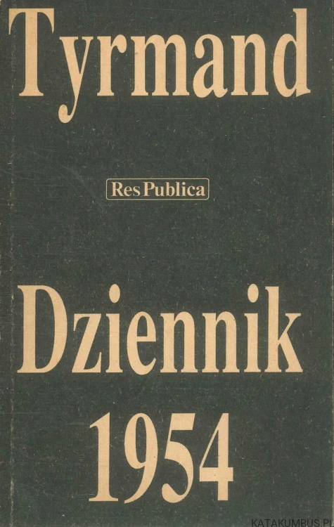 Dziennik 1954. LEOPOLD TYRMAND