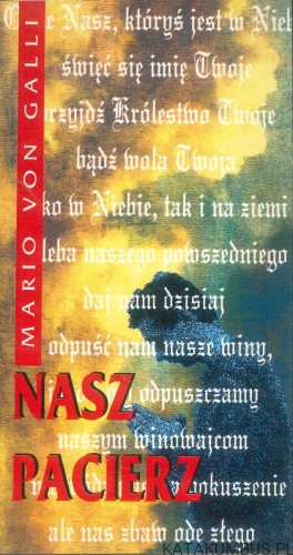Nasz pacierz. MARIO VON GALLI