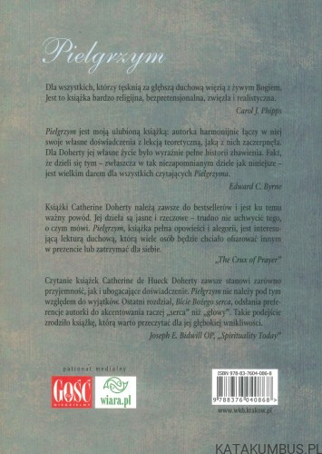 Pielgrzym. Wezwanie do pielgrzymki serca. CATHERINE DE HUECK DOHERTY
