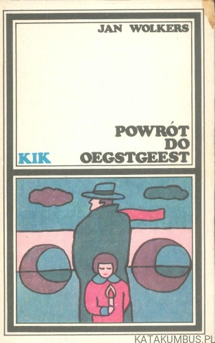 Powrót do Oegstgeest. JAN WOLKERS