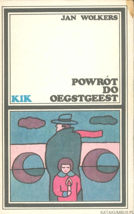 Powrót do Oegstgeest. JAN WOLKERS